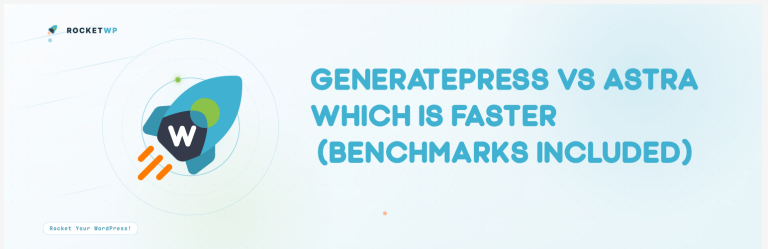 GeneratePress vs Astra
